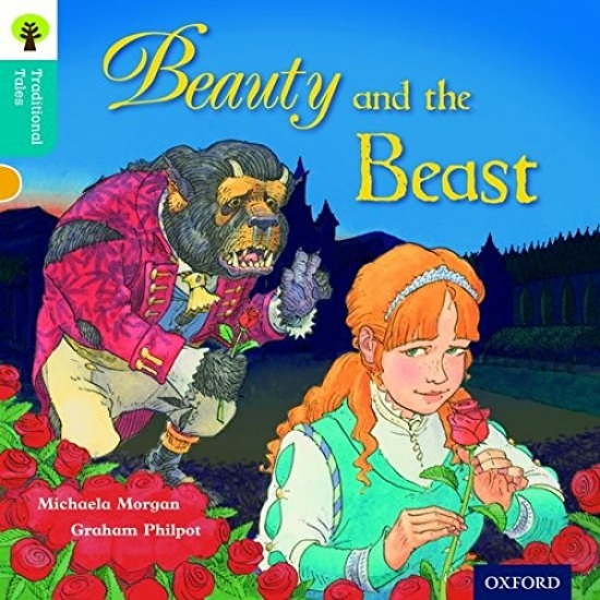 C., Powling Beauty and the Beast: Tree Traditional Tales: Stage 9 Pack 