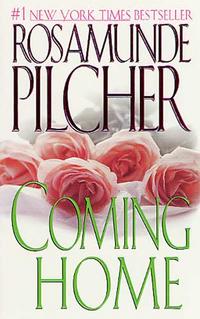 Pilcher, Rosamunde Coming Home 