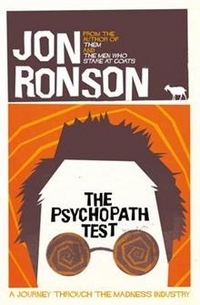 Jon, Ronson Psychopath Test: Journey Through Madness Industry 
