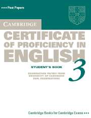 Cambridge Certificate of Proficiency in English 3 Student's Book 