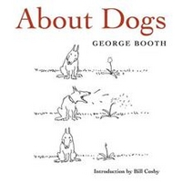 George, Booth About Dogs  (HB) 