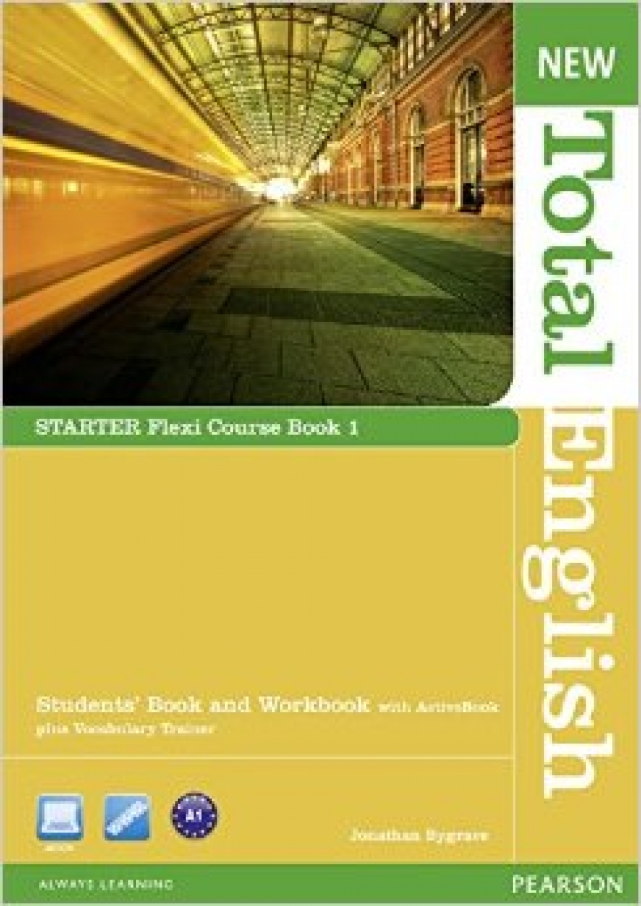 Jonathan B. New Total English. Starter Flexi Course Book 1 