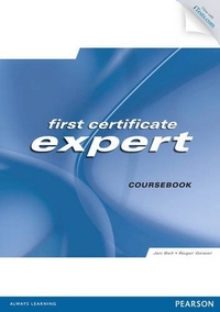 Nick Kenny, Roger Gower, Jan Bell First Certificate Expert New Edition Coursebook with Access Code and CD-ROM Pack 