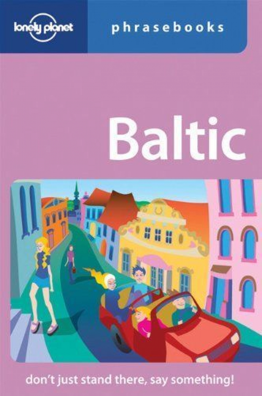 Eva Aras, Jana Teteris, Alan Trei Baltic Phrasebook 