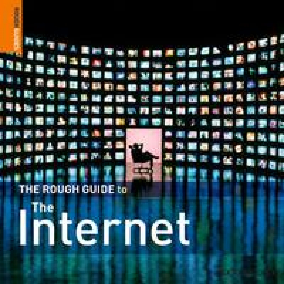 Buckley P; Clark D. The Rough Guide to the Internet 