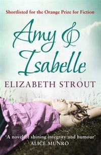 Elizabeth, Strout Amy & Isabelle  (Orange Prize Shortlist) 