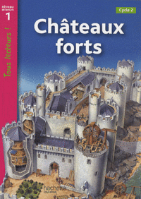 Ryan, L, D.; Galliot Châteaux forts - Niveau de lecture 1, Cycle 2 