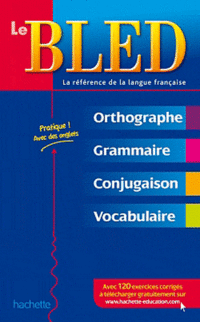 Daniel, Berlion BLED. Orthographe - Grammaire - Conjugaison - Vocabulaire 