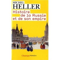 M., Heller Histoire de la Russie et de son Empire 