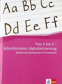Feldmeier A. Von A bis Z - Schreibtrainer Alphabetisierung. Deutsch als Zweitsprache für Erwachsene 