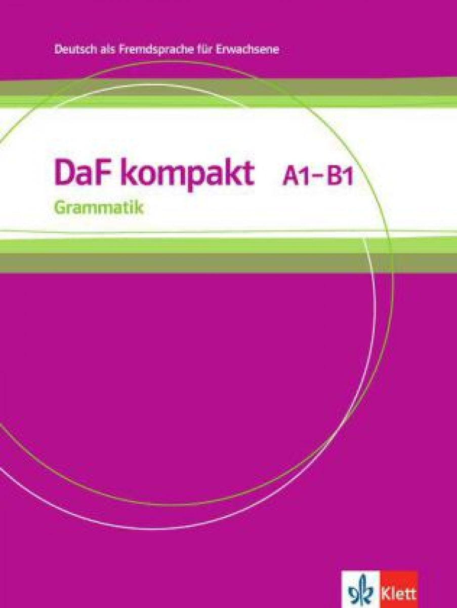 Sander Ilse DaF kompakt. Grammatik A1-B1 