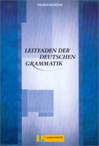 Buscha J., Helbig G. Leitfaden der deutschen Grammatik B1-C1 