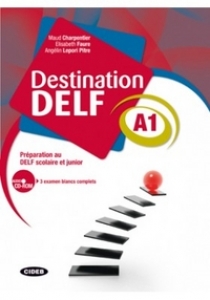 Charpentier M. Destination DELF A1+R 
