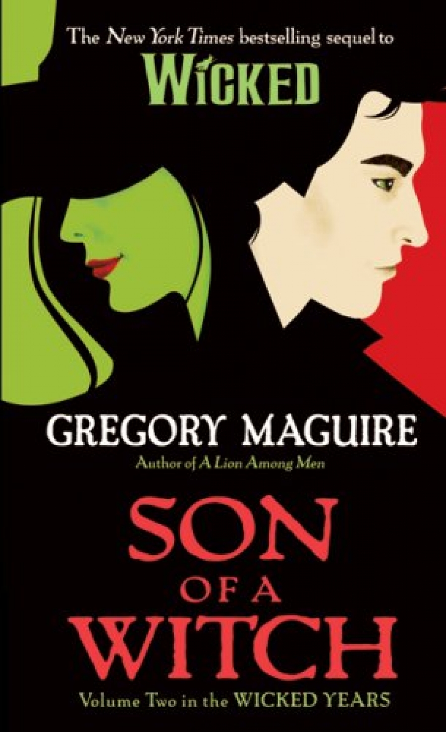 Gregory, Maguire Son of a Witch: Volume Two in the Wicked Years 