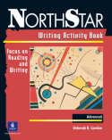 Northstar: Focus on Reading and Writing, Advanced. Writing Activity Book 