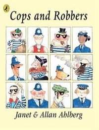 Ahlberg, Janet & Allan Cops and Robbers   (illustr.) 
