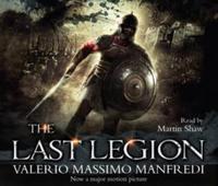 Manfredi, Valerio Massimo Audio CD. The Last Legion (Film tie-in) 