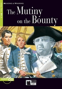 Retold by Jeremy Fitzgerald Activities by Eleanor Donaldson Reading & Training Step 2: The Mutiny on the Bounty + Audio CD 
