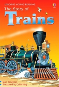 Bingham Jane The Story of Trains 