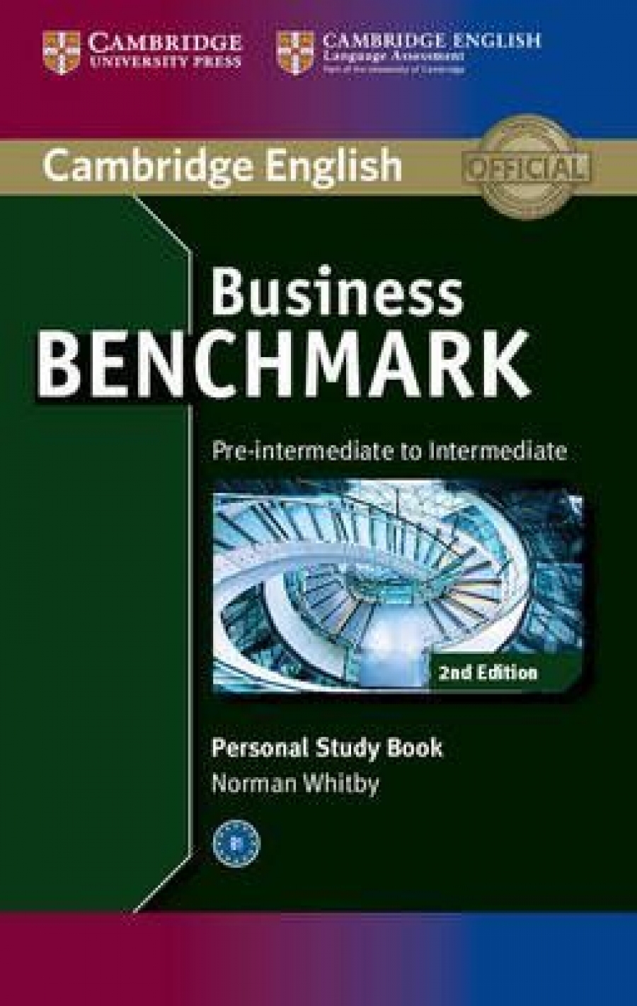 Norman Whitby Business Benchmark. Pre-intermediate to Intermediate. Personal Study Book (2nd Edition) 