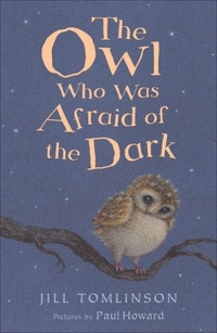Howard, Tomlinson Owl Who Was Afraid of Dark 