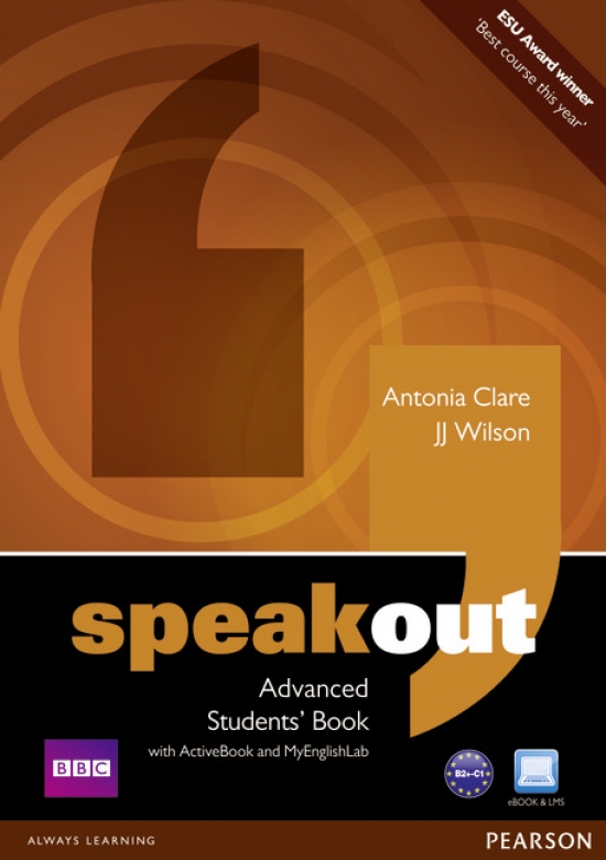 Antonia Clare and J.J. Wilson Speakout. Advanced Student's Book / DVD / Active Book & MyLab 