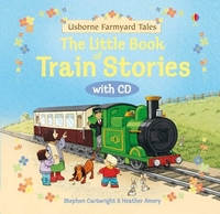 Heather, Amery Farmyard Tales - Little Book of Train Stories +D 