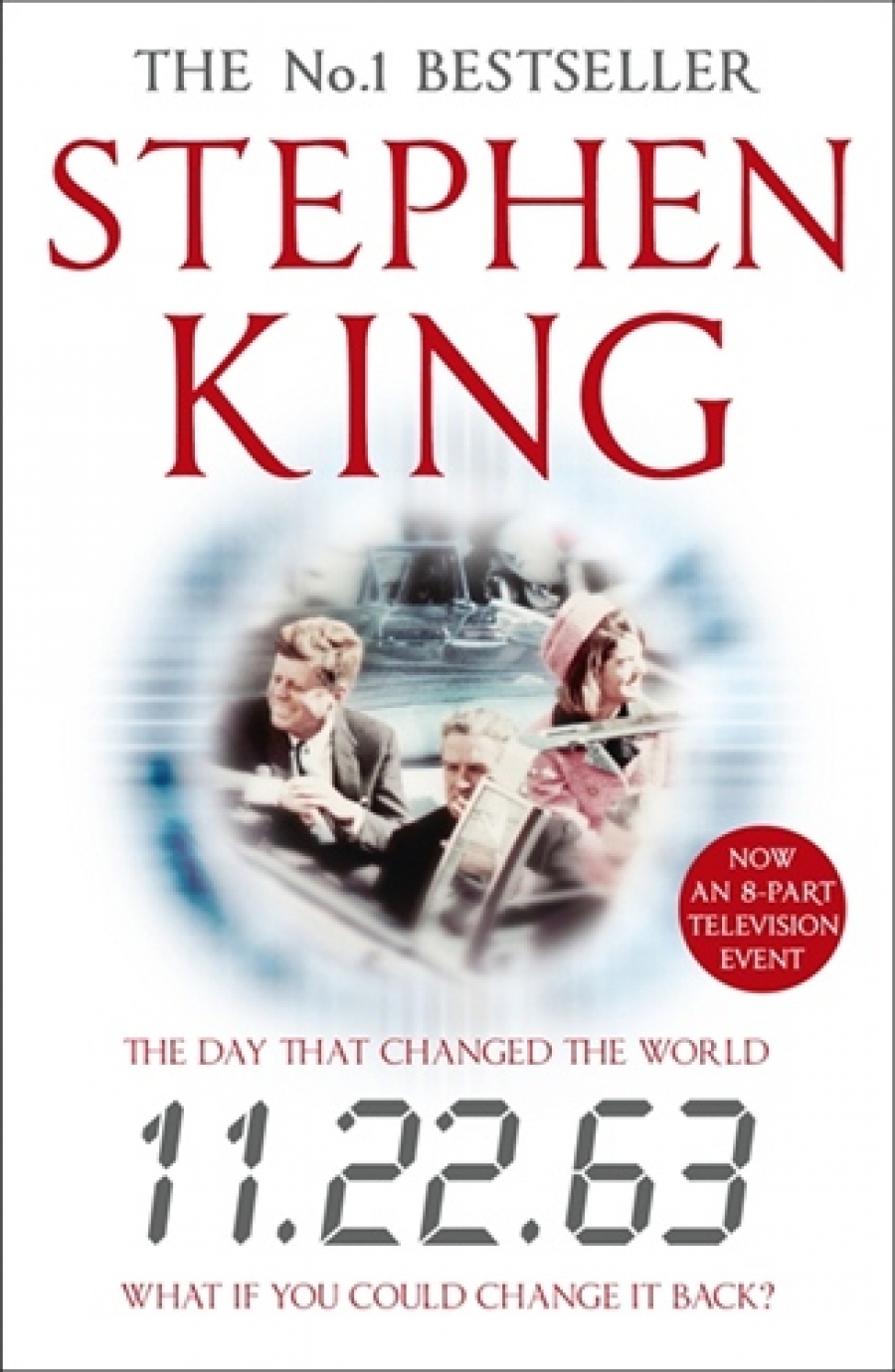 King, Stephen 11.22.63. A Novel 