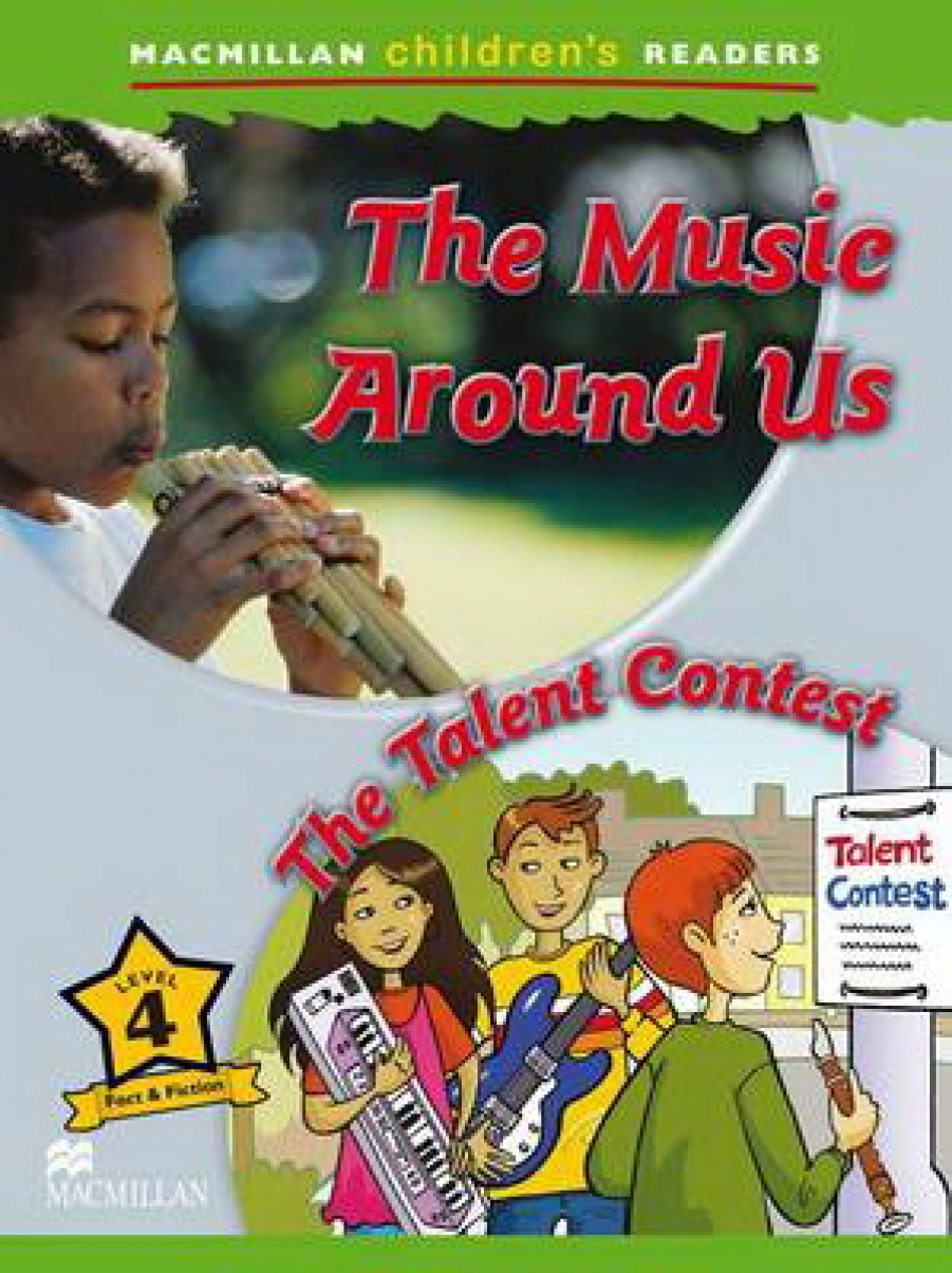 Mark Ormerod Macmillan Children's Readers Level 4 - Making Music - The Talent Contest 