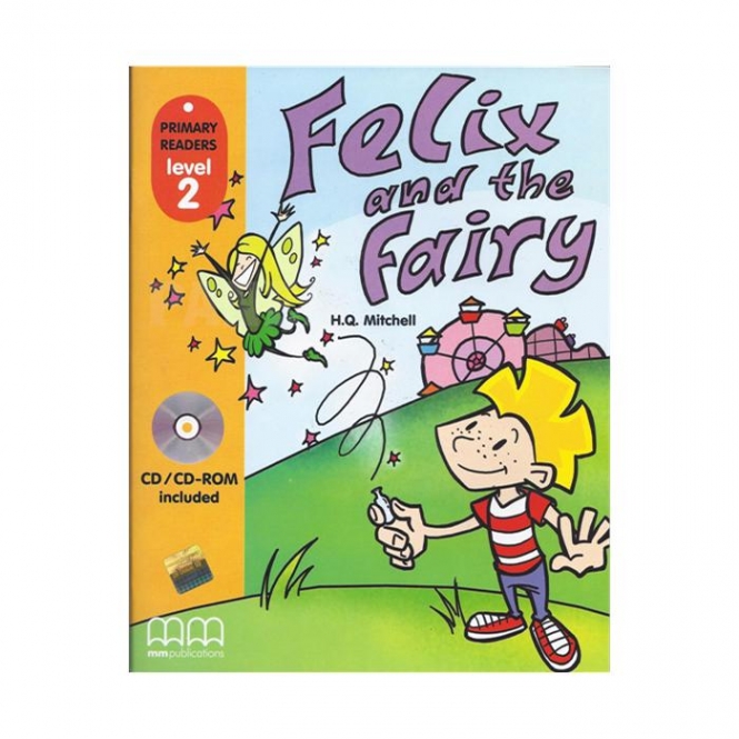 Primary Reader Level 2 Felix & The Fairy, With Audio CD 