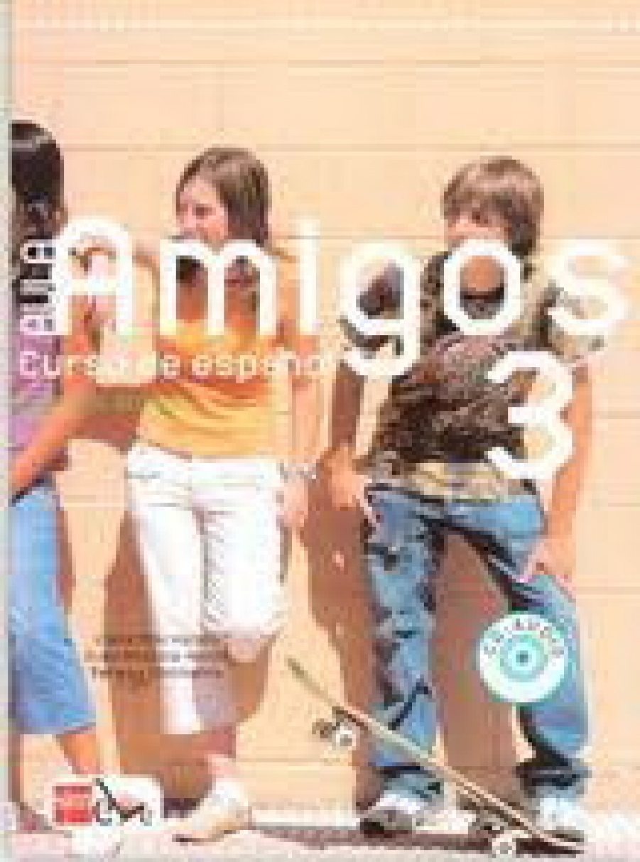 Ayllon Clara, J.A. et al. Aula Amigos 3 Internacional. Pack Alumno 