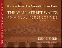 Fisher The Wall Street Waltz - 90 Visual Perspectives Illustrated Lessons From Financial Cycles and Trends 