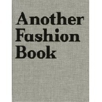 Jefferson Hack Another Fashion Book 