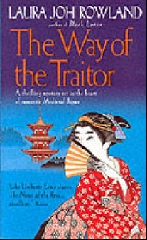 Rowland, Laura Joh Way of the Traitor, The 