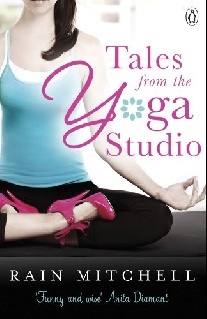 Mitchell, Rain Tales from the yoga studio 