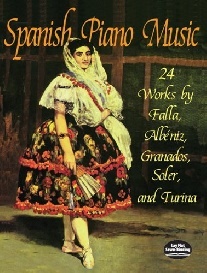 Falla, Manuel de Spanish Piano Music: 24 Works by de Falla, Alb?niz, Granados, Soler and Turina 