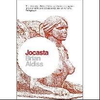 Brian Aldiss Jocasta: Wife and Mother 