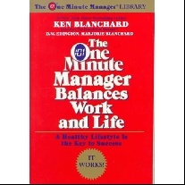 Ken, Blanchard The One Minute Manager Balances Work and Life 