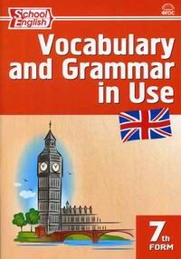  .. Vocabulary and Grammar in Use.  . 7 .  - .  