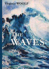 Woolf V. The Waves 