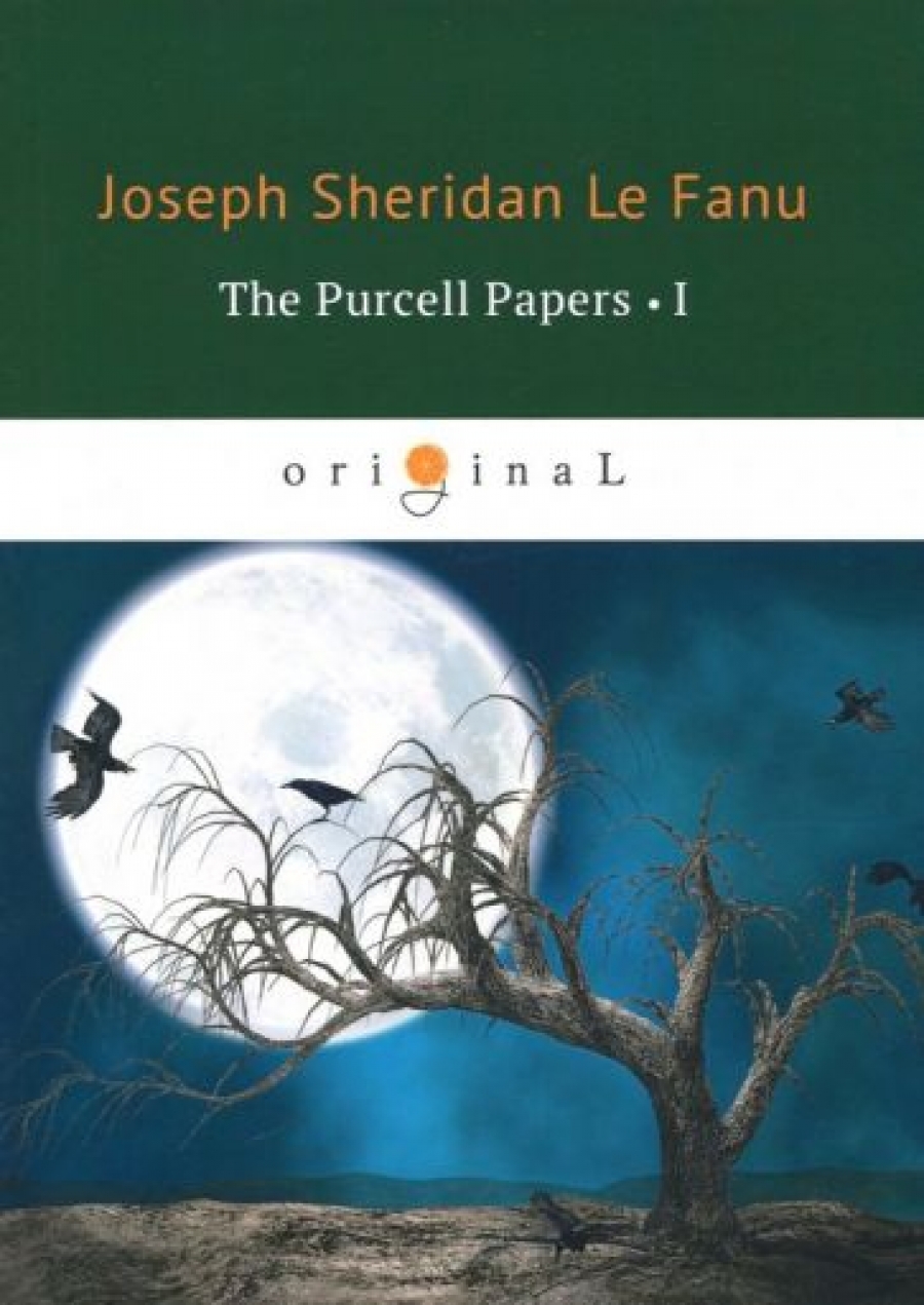Fanu J.F.le The Purcell Papers I 