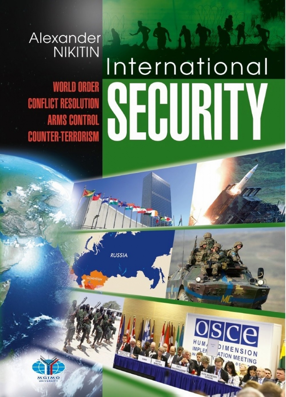  .. International Security: World Order, Conflict Resolution, Arms Control, Counter-Terrorism 