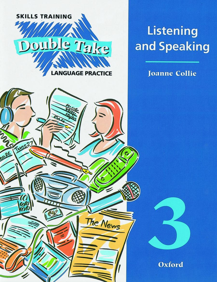 Joanne C. Double Take 3. Listening and Speaking 