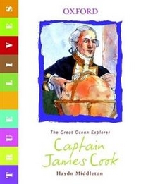 Middleton, Haydn True Lives: Captain Cook 
