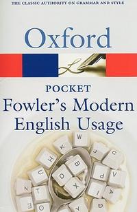 Robert Allen Pocket Fowler's Modern English Usage (Oxford Paperback Reference) 