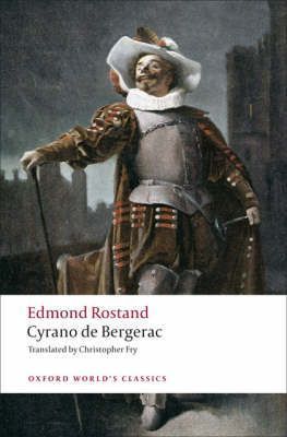 Rostand, Edmond Cyrano de Bergerac: A Heroic Comedy in Five Acts 