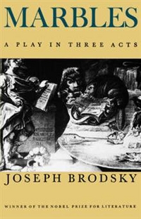Joseph, Brodsky Marbles: Play in Three Acts 