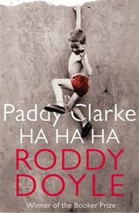 Doyle, Roddy Paddy Clarke Ha Ha Ha (Booker Prize'93) 
