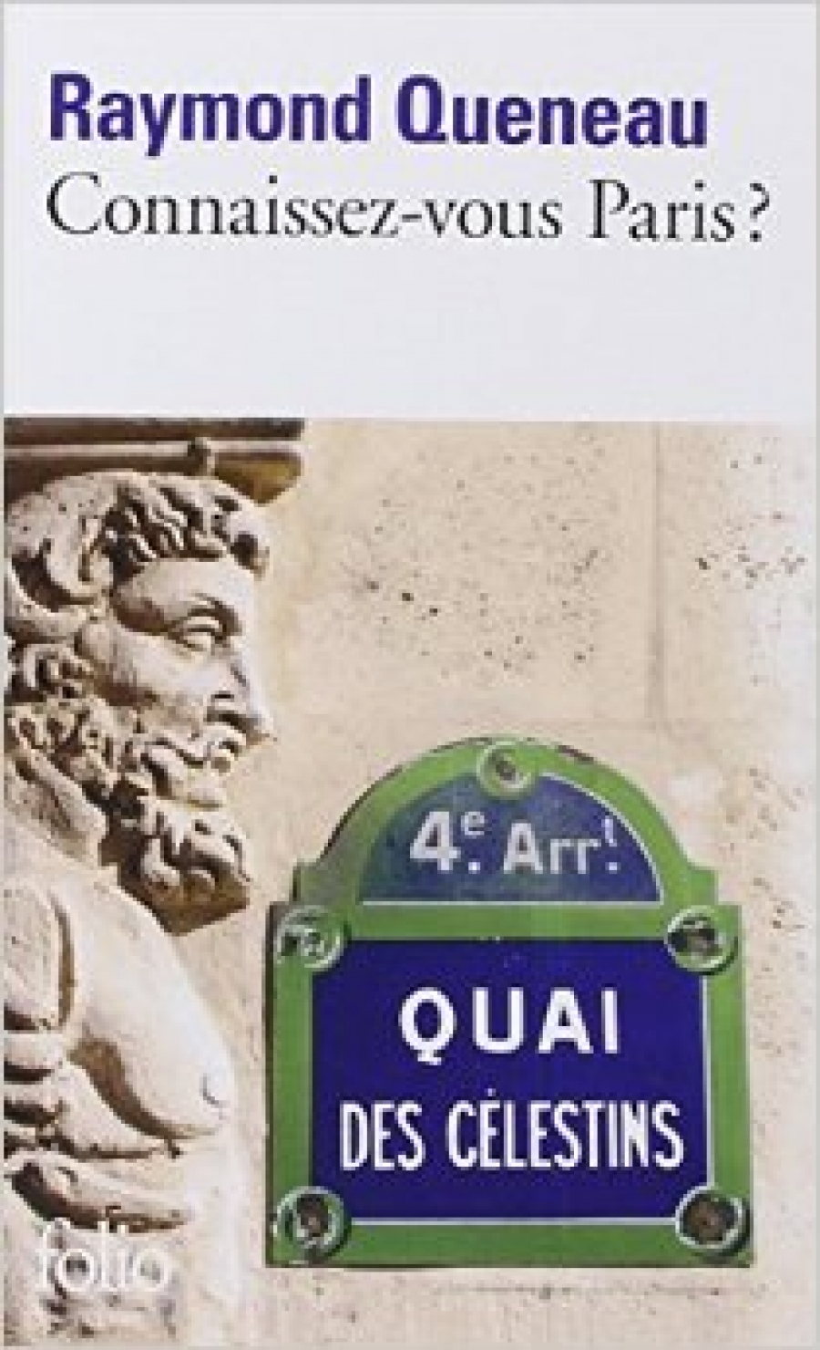 Raymond, Queneau Connaissez-vous Paris? 