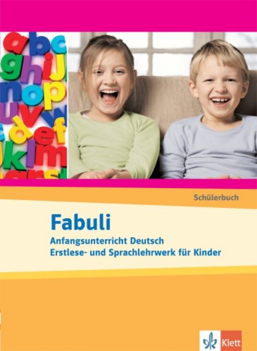 S. Xanthos-Kretzschmer, J. Douvitsas-Gamst Fabuli. Anfangsunterricht Deutsch - Erstlese- und Sprachlehrwerk für Kinder. Schülerbuch 